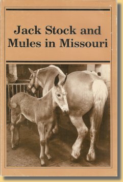 Jack Stock and Mules in Missouri