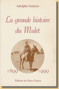La grande histoire du mulet